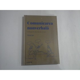    Comunicrea  nonverbala  (Limbajul  de dincolo de cuvinte)  -  Nuria  JAR  -  carte sigilata 